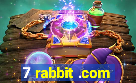 7 rabbit .com